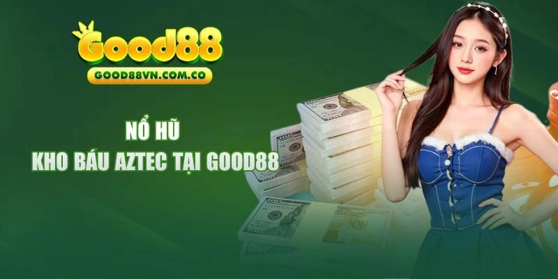 Nổ Hũ Kho Báu Aztec
