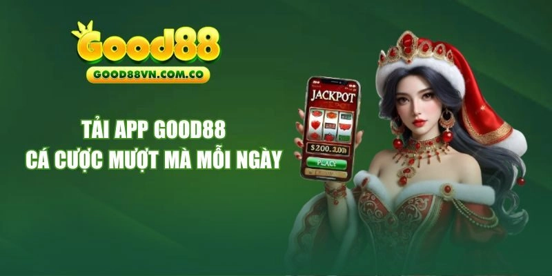 Tải app GOOD88