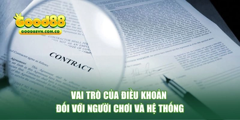 Vai trò của điều khoản sử dụng với 2 bên